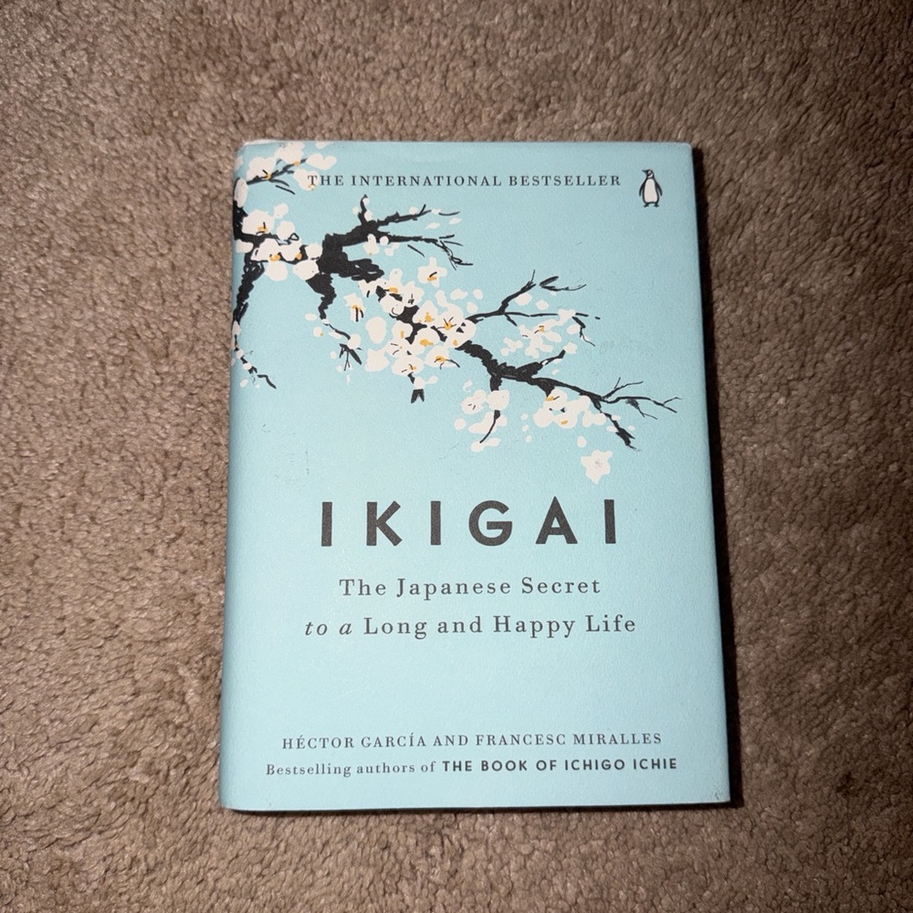 "Ikigai: The Japanese Secret to a Long and Happy Life"